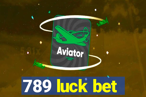 789 luck bet